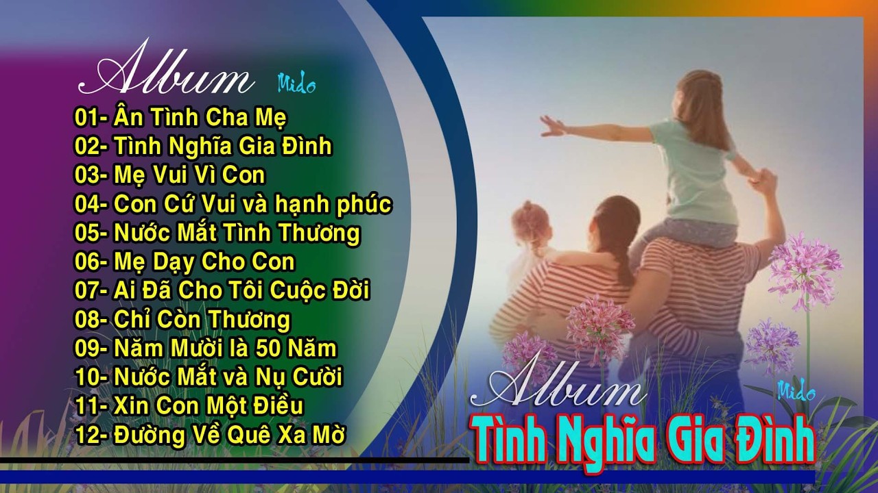 Album Tình Nghĩa Gia Đình - Mido