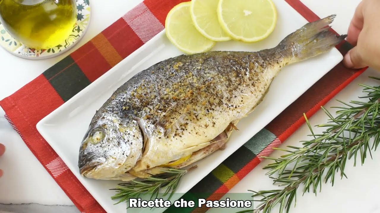 Orata al forno, come prepararla perfetta per le feste - Ricette che Passione