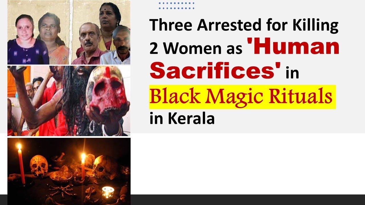 BLACK MAGIC MURDERS-Human sacrifices in black magic rituals