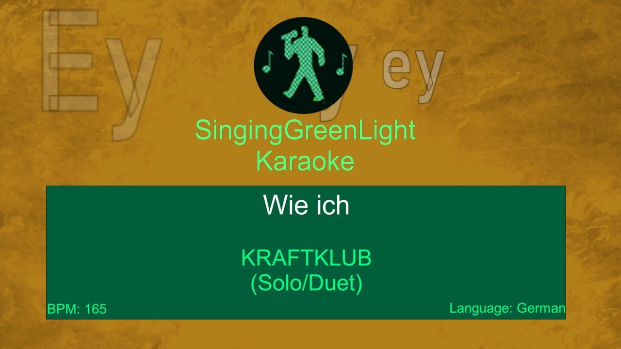KRAFTKLUB - Wie ich (Solo/Duet) - Karaoke Version | SingingGreenLight