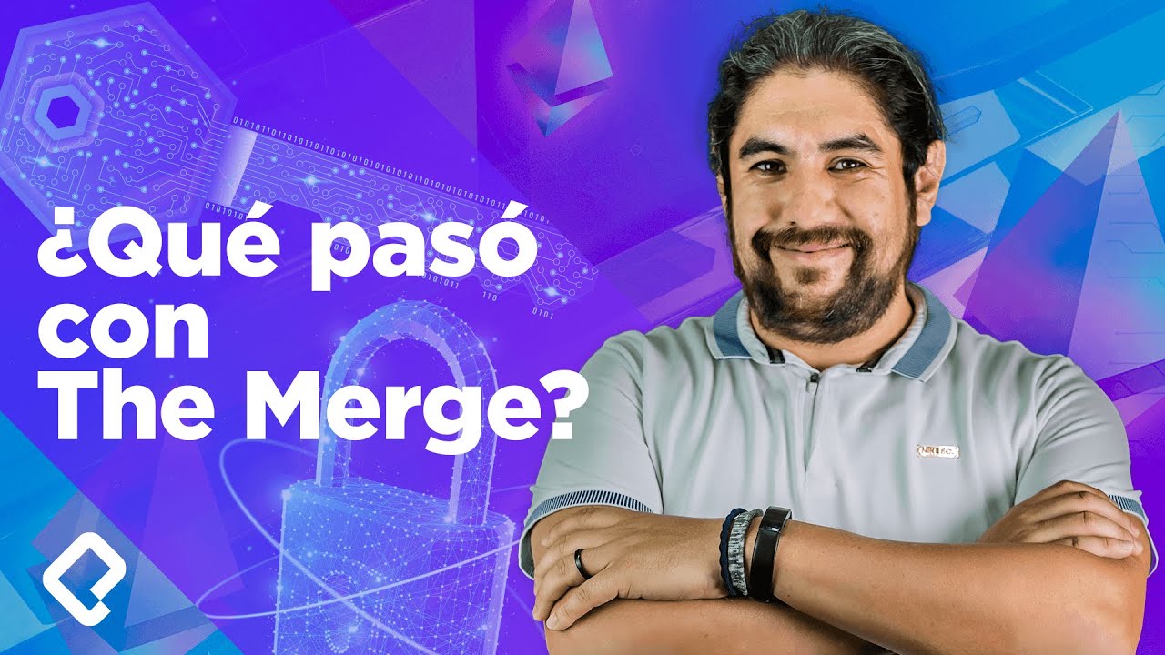 ¿Qué pasó con el Merge de Ethereum?