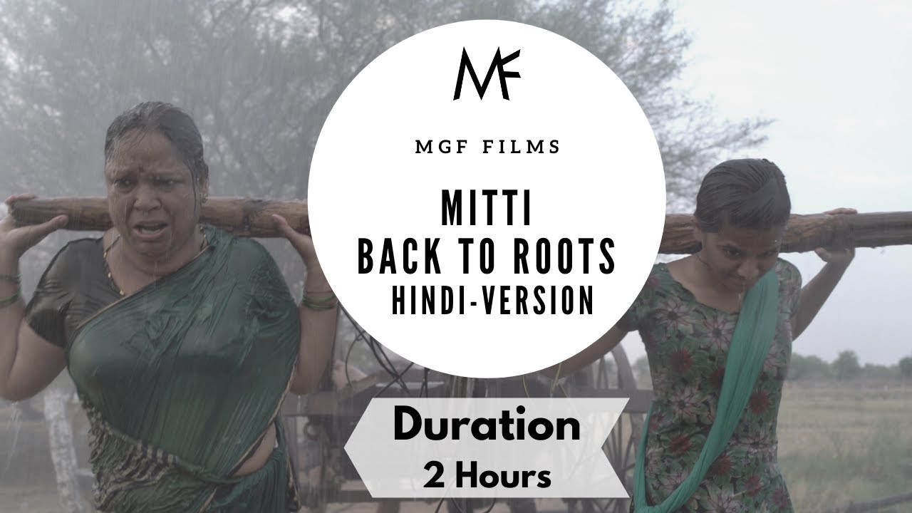 Mitti Back To Roots- Film on Agrarian crisis in India