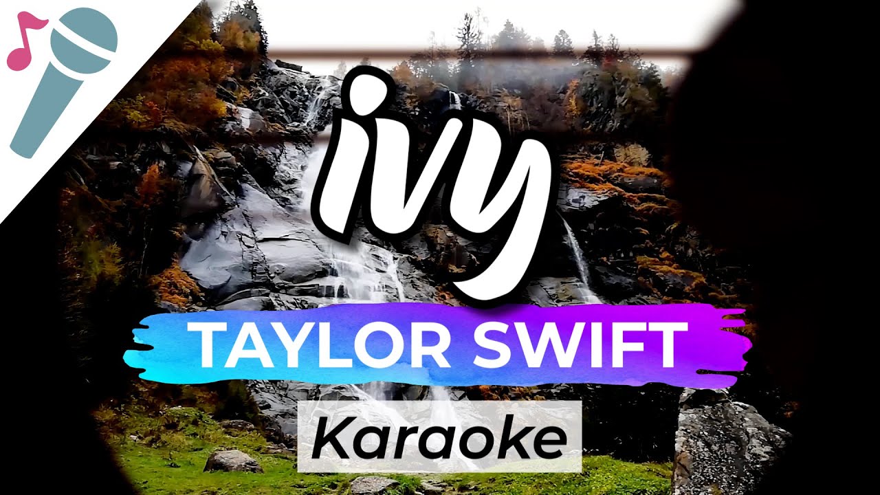 Taylor Swift - ivy - Karaoke Instrumental (Acoustic)