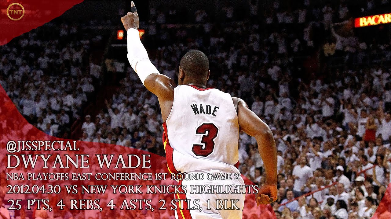 2012.04.30 East 1st Round G2 vs New York Knicks Dwyane Wade Highlights, 25 pts