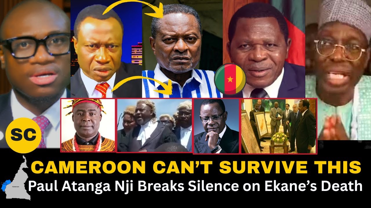 BREAKING: Paul Atanga Nji Breaks Silence on Ekane’s Death