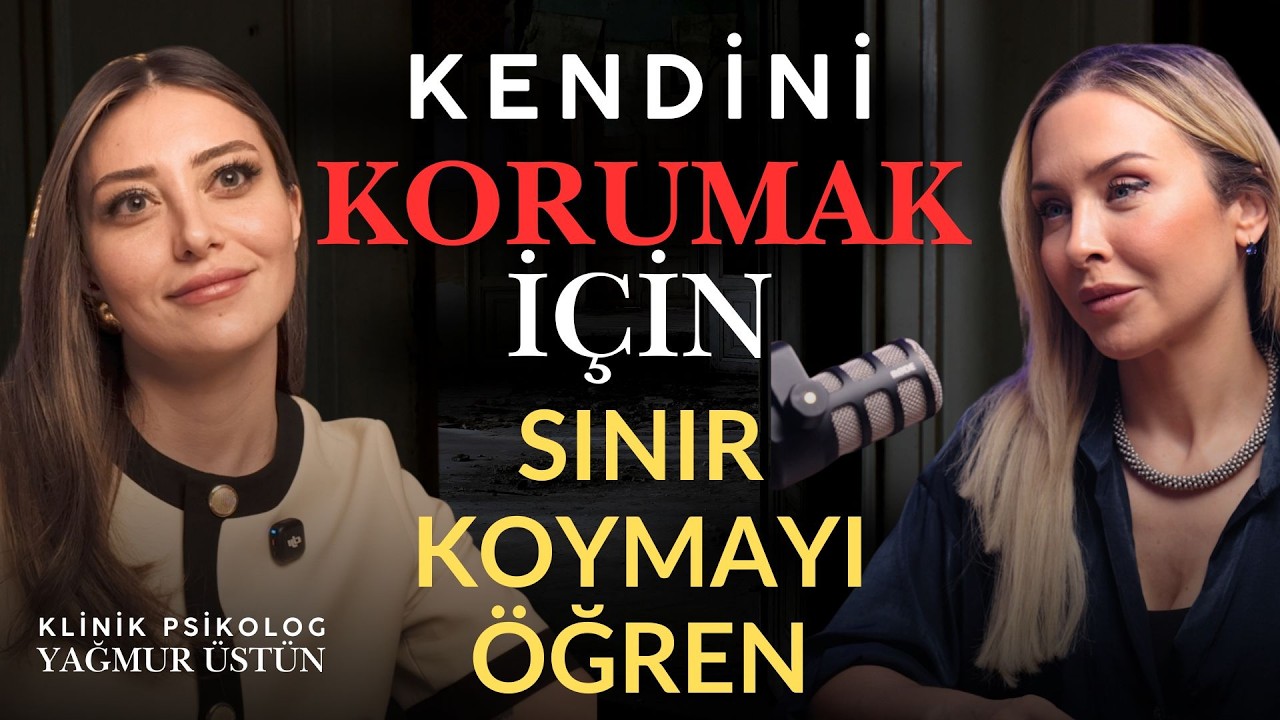 ''SINIRLAR DİĞERLERİNİ DIŞARIDA BIRAKMAK İ&Ccedil;İN DEĞİLDİR'' Klinik Psikolog Yağmur &Uuml;st&uuml;n
