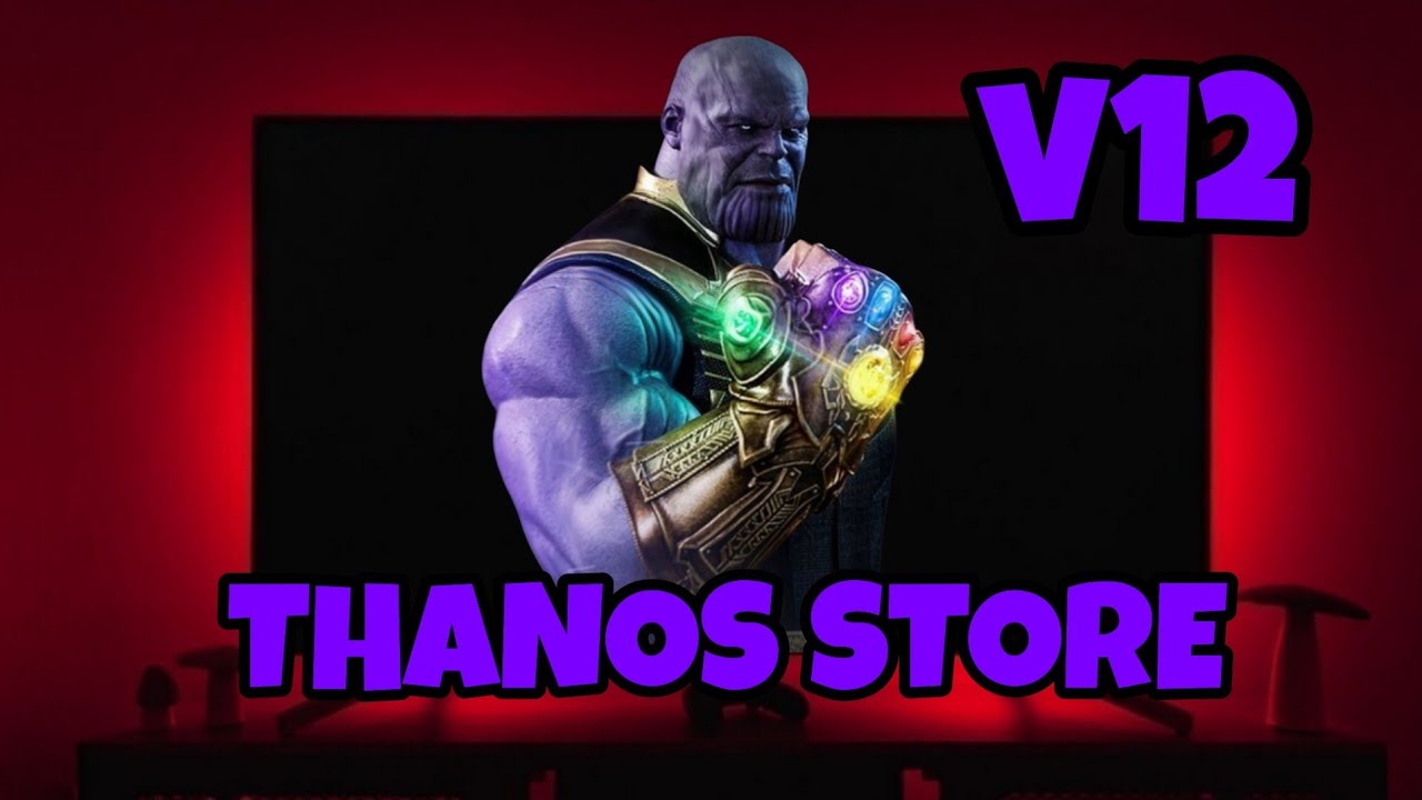 THANOS STORE V12 Ps3