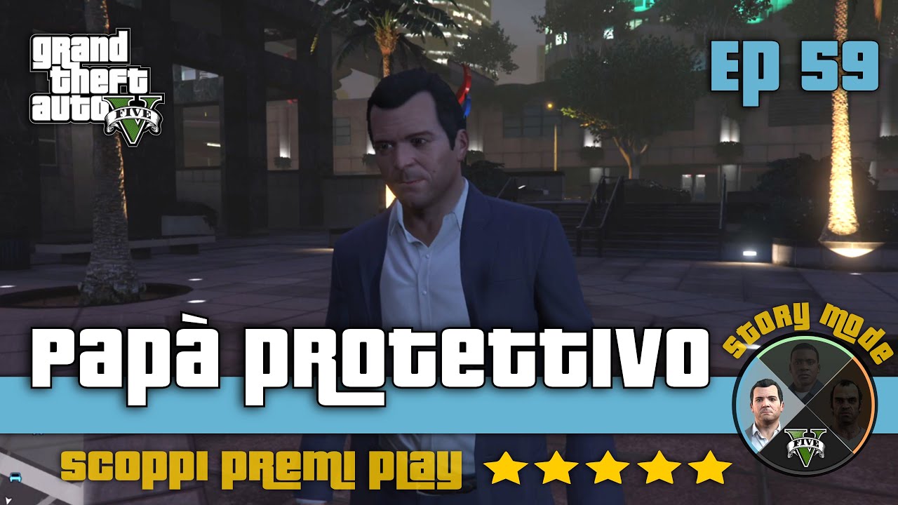 Gta V - Story Mode - Ep 59 - Papà protettivo