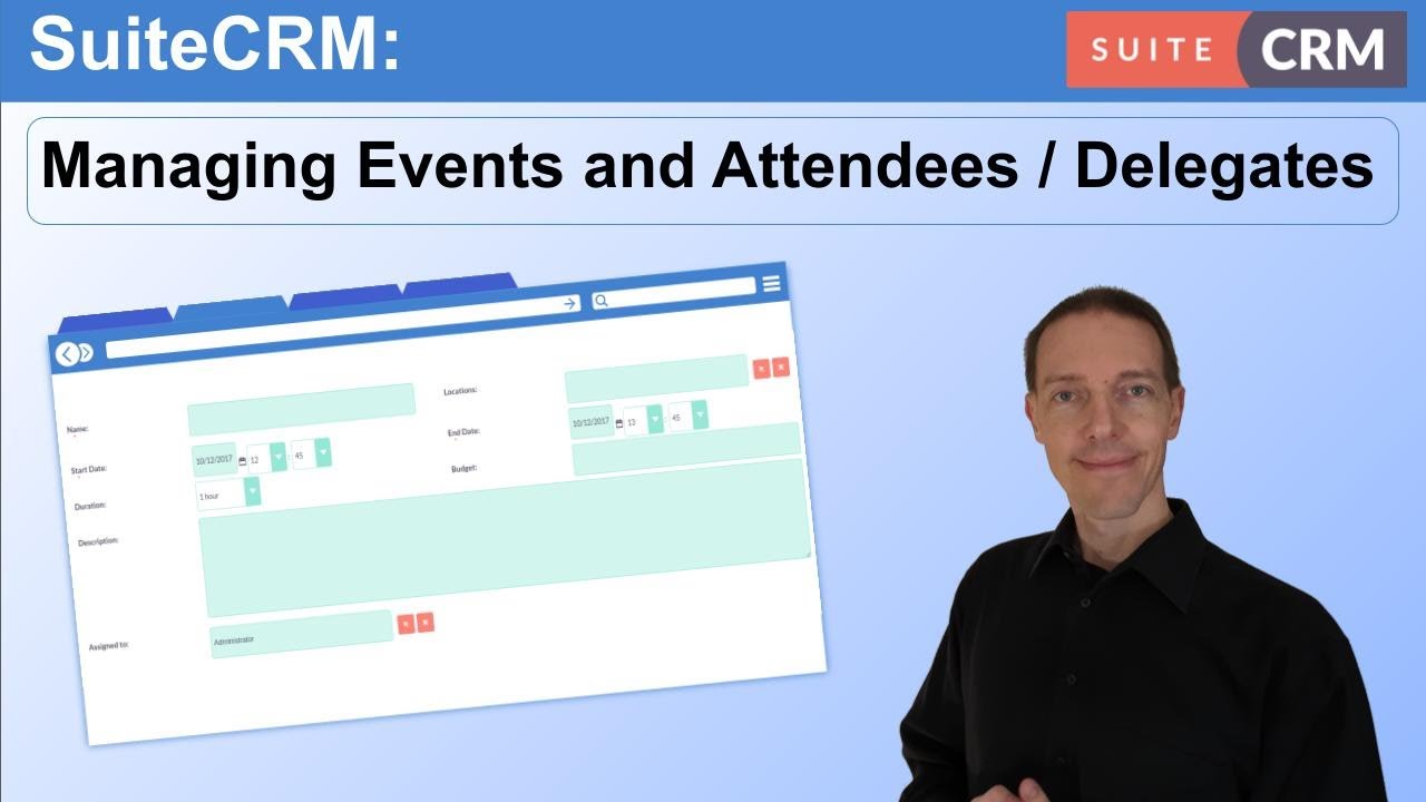 Managing Events and Attendees ⁄ Delegates with SuiteCRM
