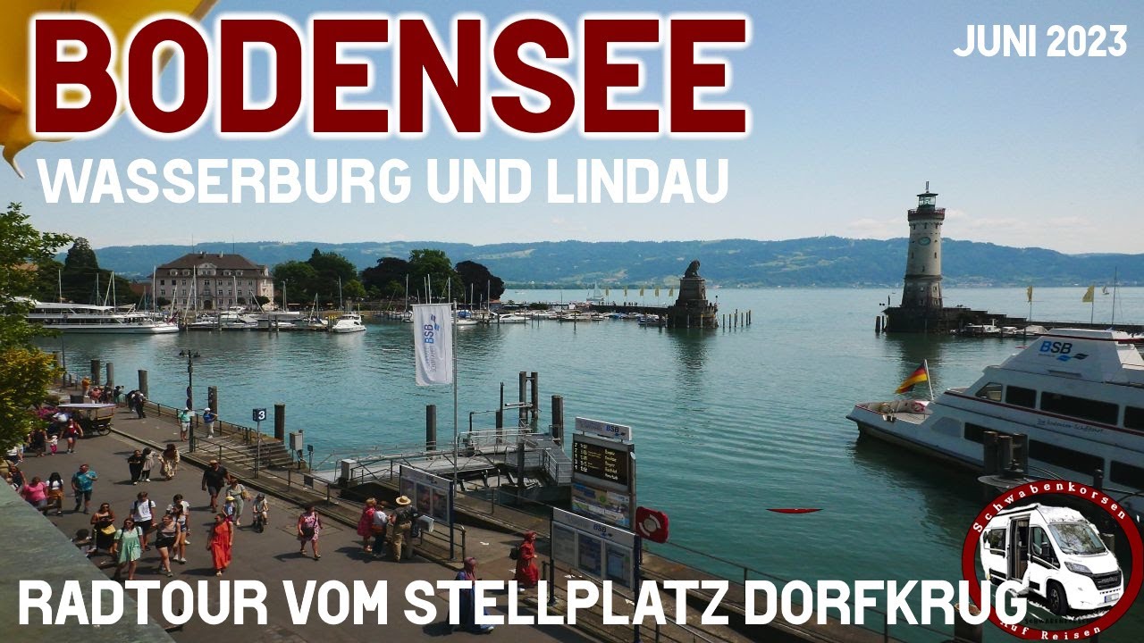 Bodensee: Lindau und Wasserburg - Tolle Radtour vom Stellplatz Dorfkrug
