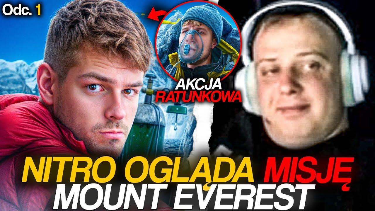 NITRO OGLĄDA MISJĘ MOUNT EVEREST *AKCJA RATUNKOWA* [odc. 1]