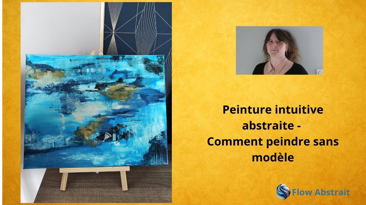 Peinture abstraite intuitive | Peindre sans réfléchir
