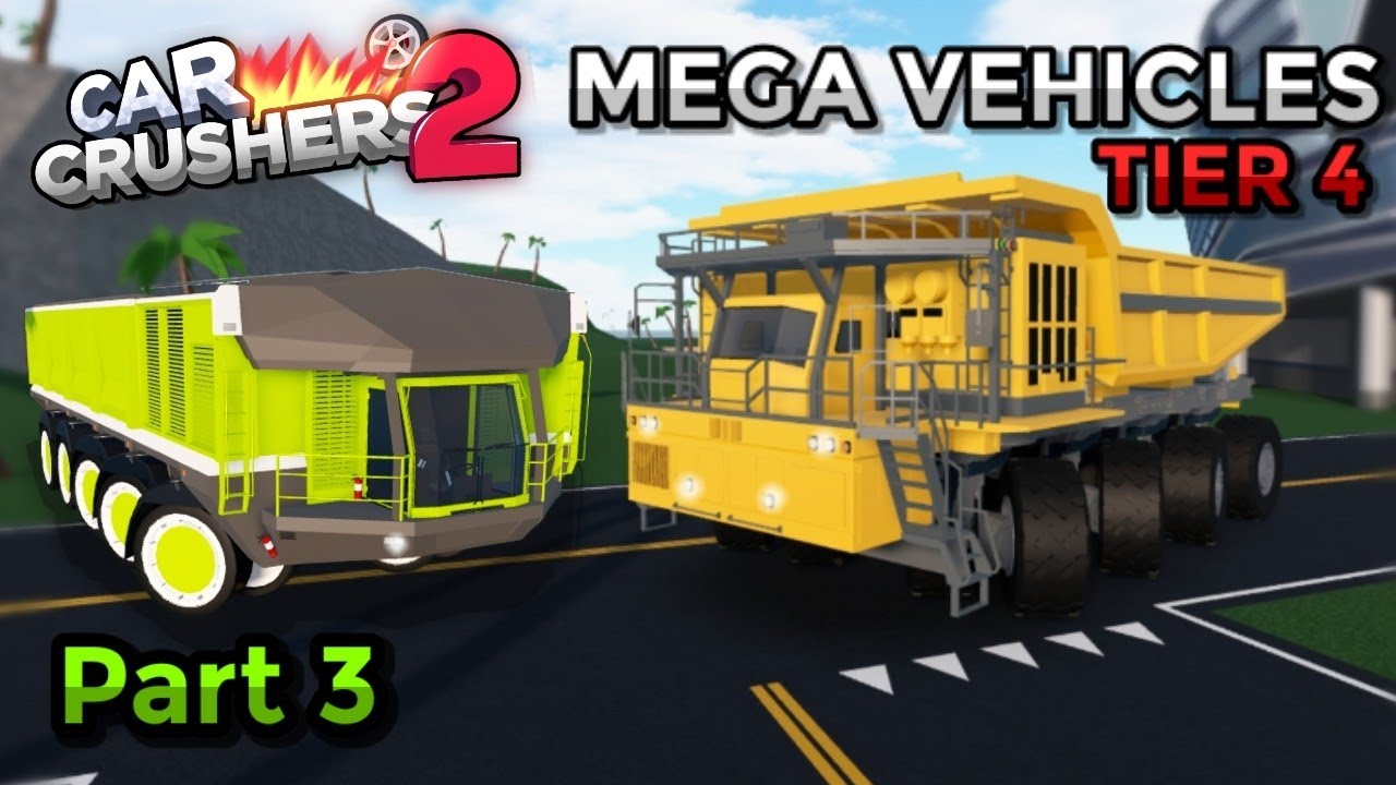 2 Mega Vehicles - Car Crushers 2 (Update 62 Pt3)