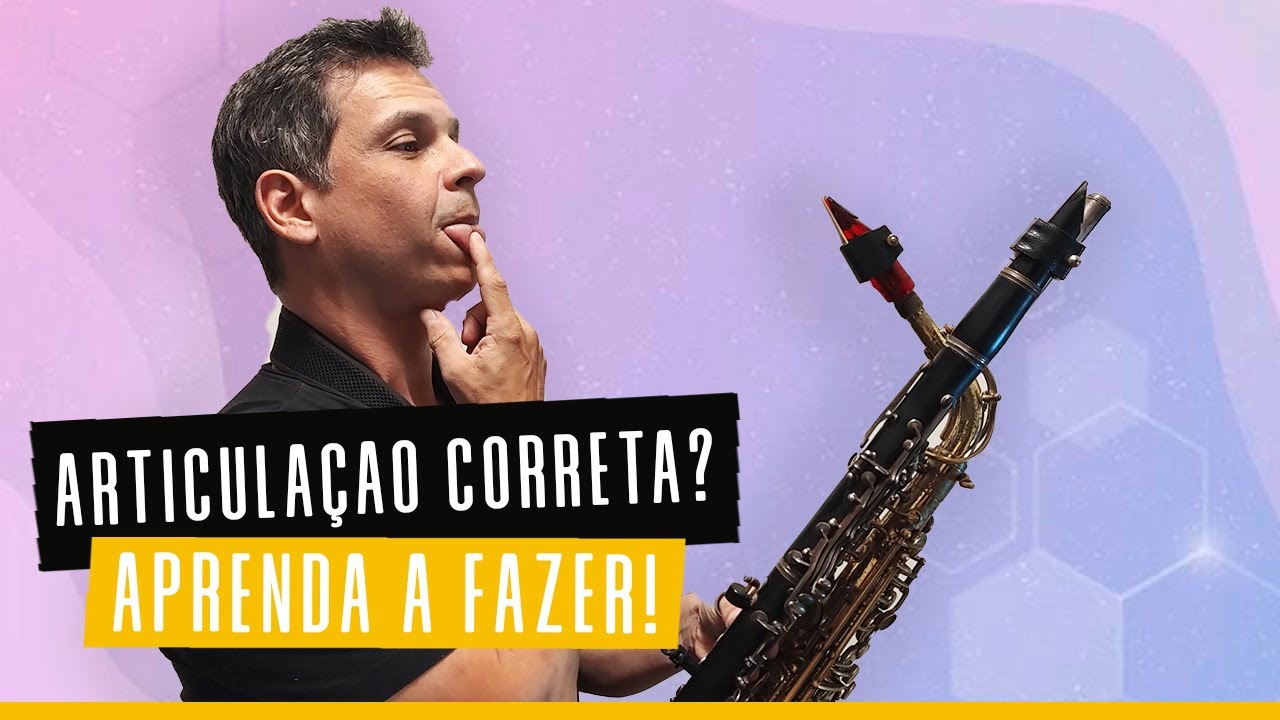 Articulação Correta no Saxofone, Clarinete ou Flauta? Aprenda a Fazer! Fábio Floriano