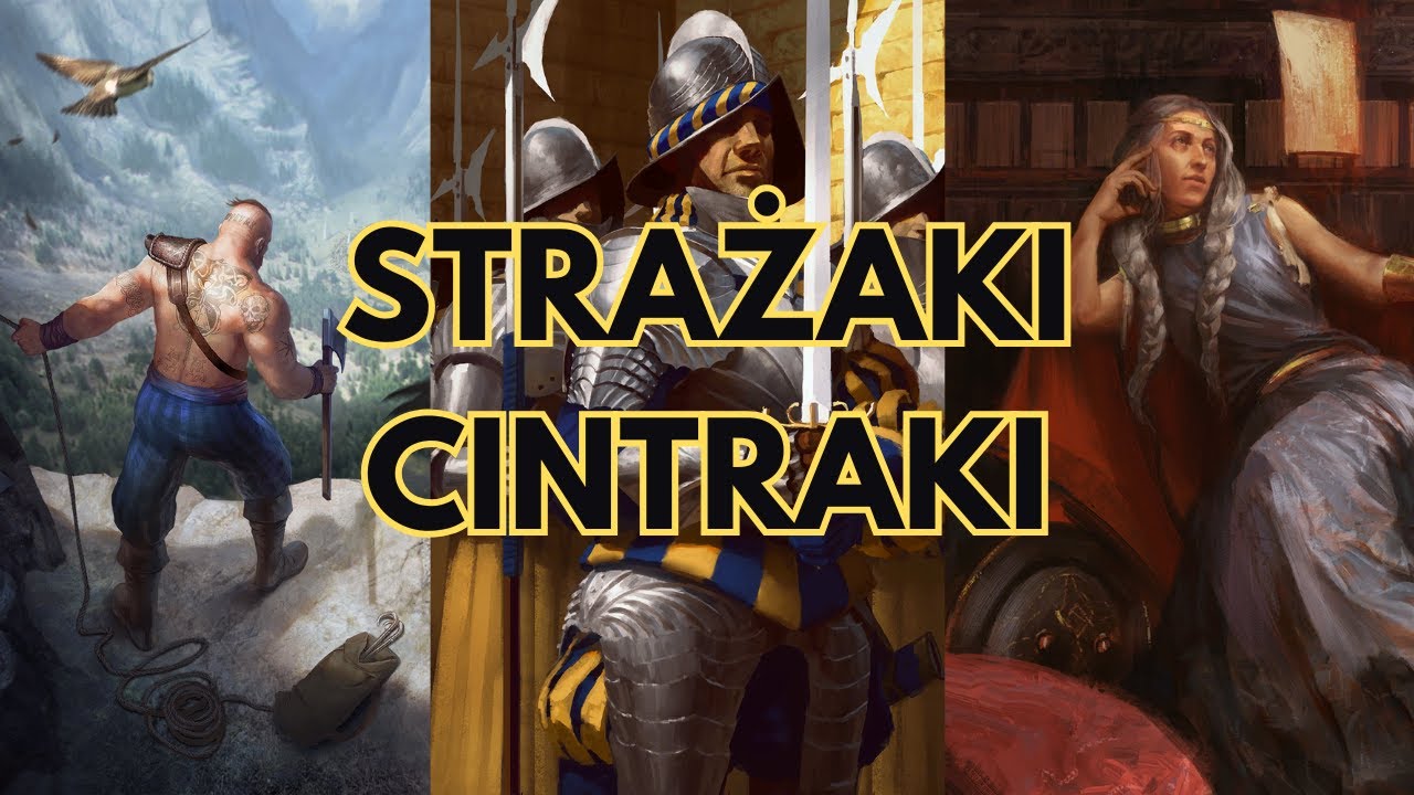 POWR&Oacute;T DO PRZESZŁOŚCI | GWINT STRAŻ CINTRA NATCHNIONY ZAPAŁ KR&Oacute;LESTWA P&Oacute;ŁNOCY TALIA