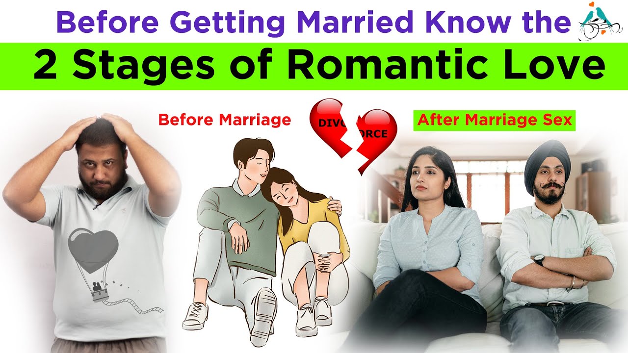 Love Before and After Marriage | Two Stages of Romantic Love | Husband Wife Relationship Advice Tips