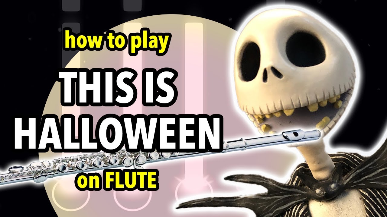 How to play This Is Halloween on Flute | Flutorials