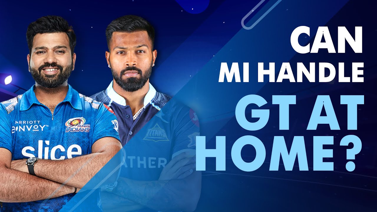 MI VS GT LIVE: Red hot Mumbai vs consistent Gujarat Titans in the battle of West