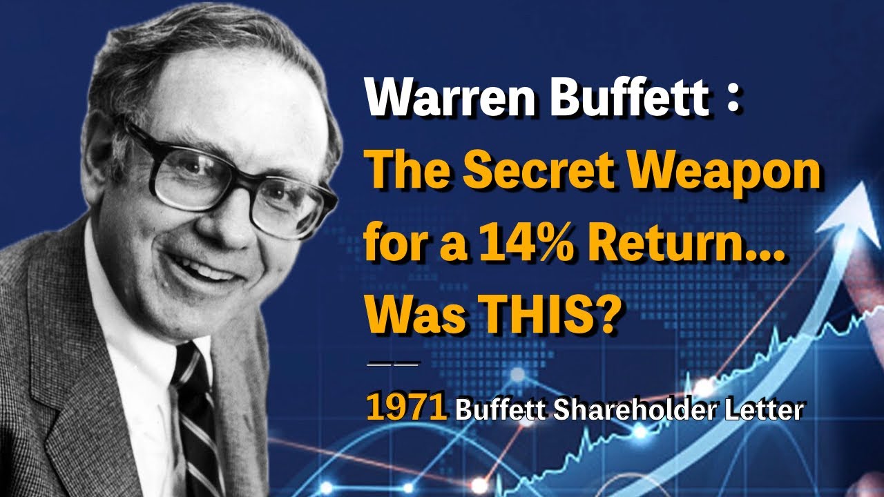 Buffett's 1971 Letter to Shareholders: The Secret Weapon for a 14% Return... Was THIS?