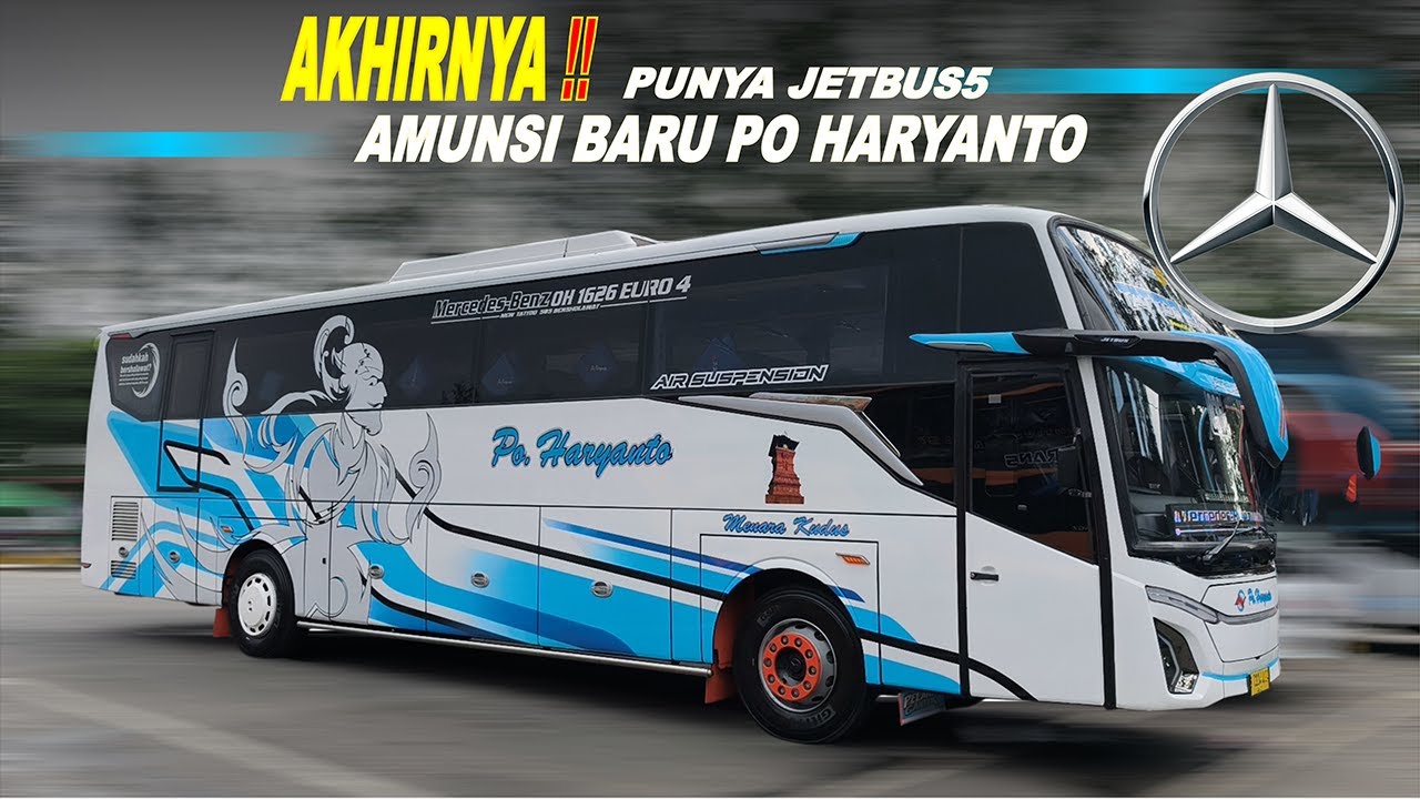 Nunggu Lama Terbayar! PO Haryanto Akhirnya Pakai Jetbus 5 Mercedes-Benz 1626