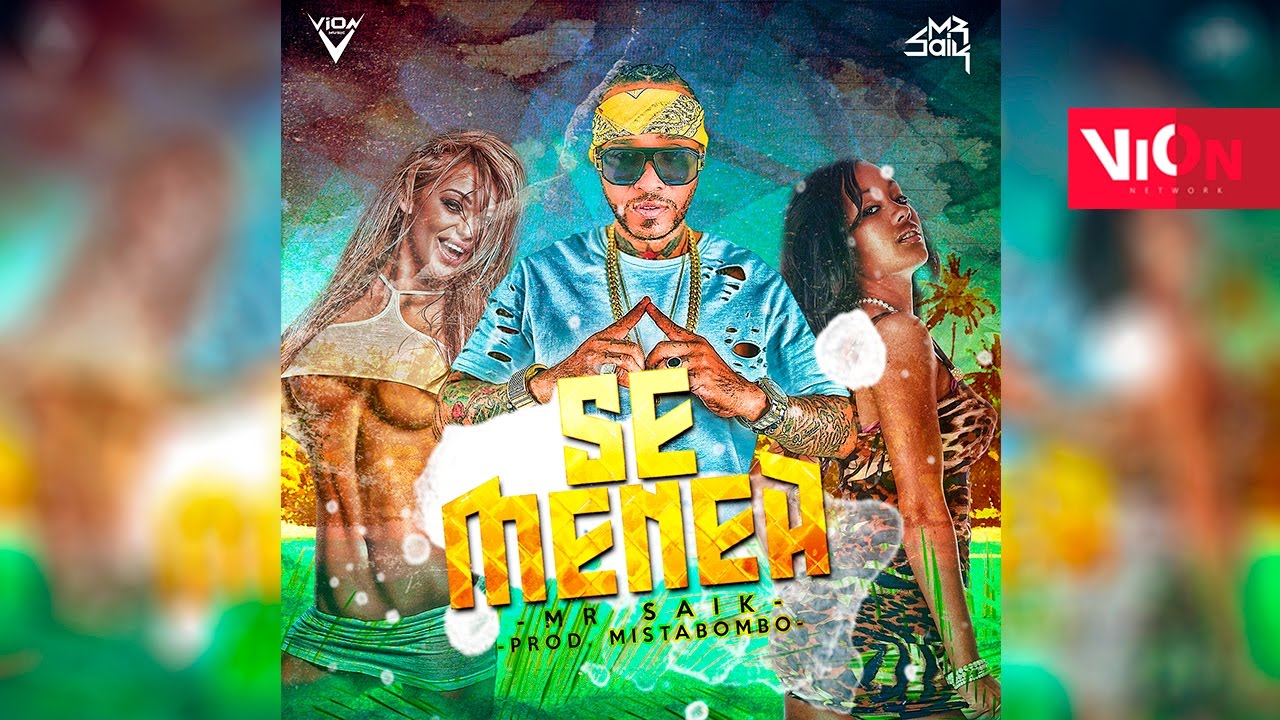 NUEVO - Se Menea | Mr Saik | Audio Oficial