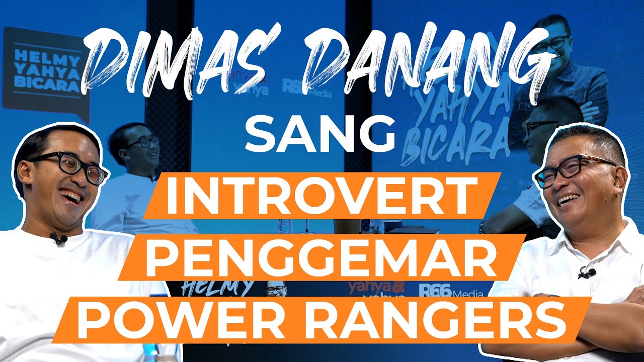 Dimas Danang Sang Introvert Penggemar Power Rangers | Helmy Yahya Bicara