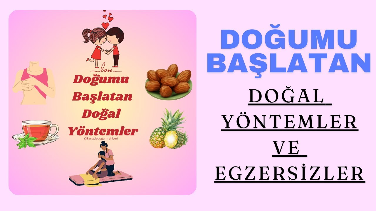 Doğumu Başlatan Doğal Yöntemler ve Egzersizler