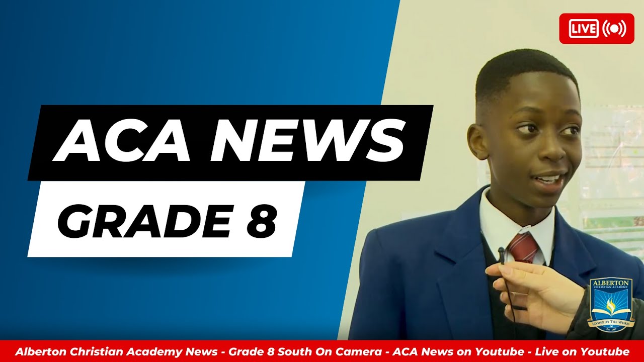 ACA News | Grade 8 South