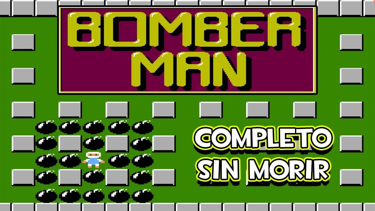 Bomberman (NES) - Completo (Sin Morir) (2018)