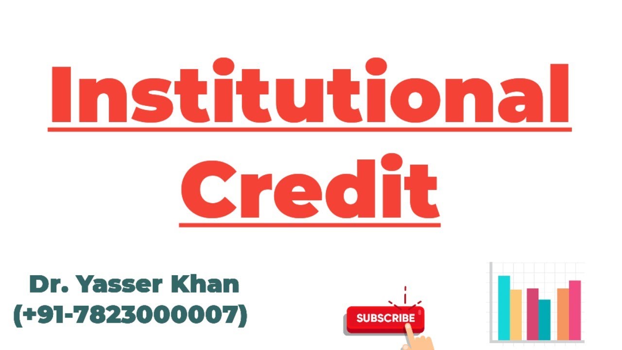 Institutional Credit