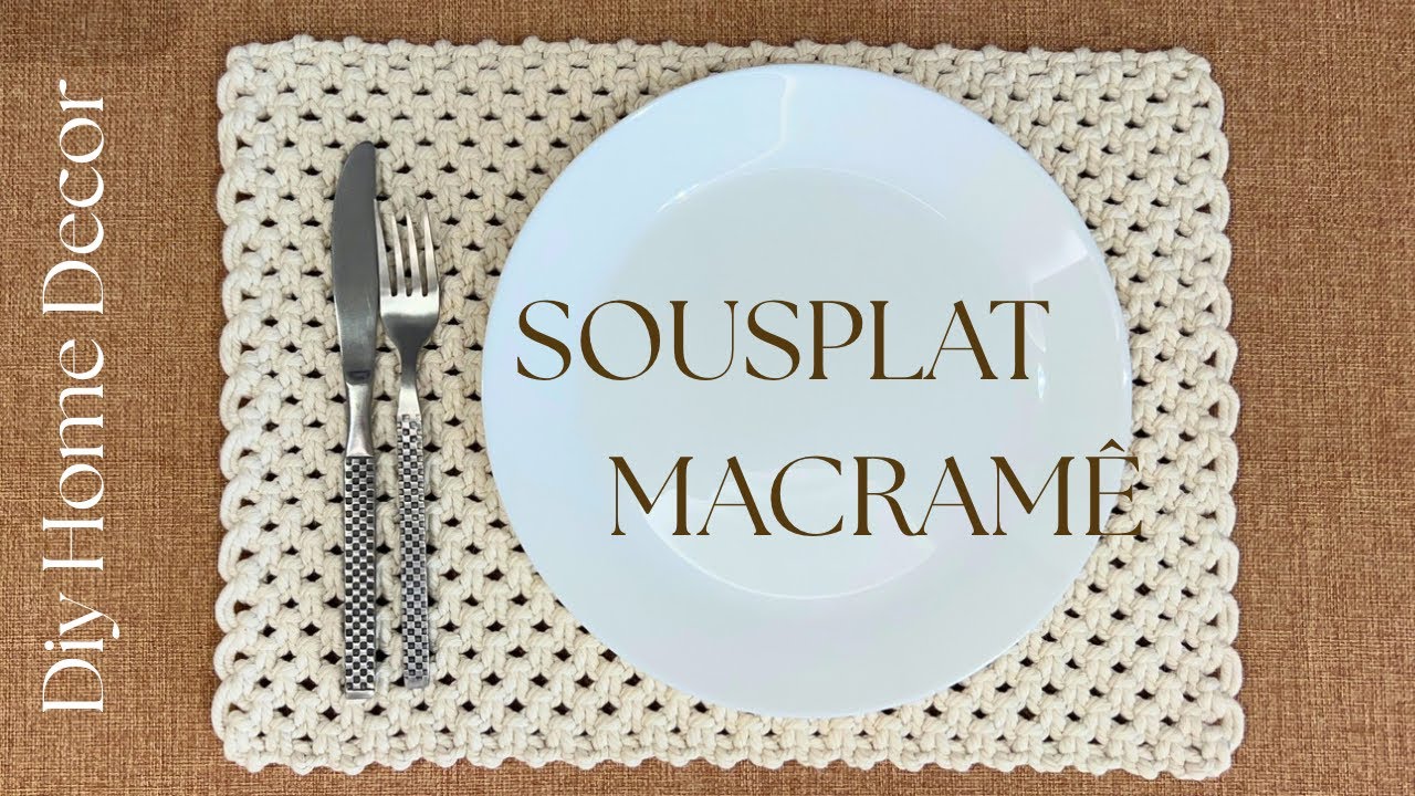 SOUSPLAT DE MACRAMÊ SEM FRANJA | MODELO MODERNO E SOFISTICADO / ATIVE A LEGENDA!