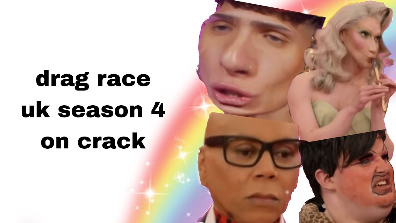 drag race uk season 4 on CRACK