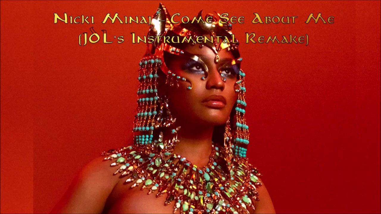 Nicki Minaj - Come See About Me (Instrumental Remake) Prod. JDL