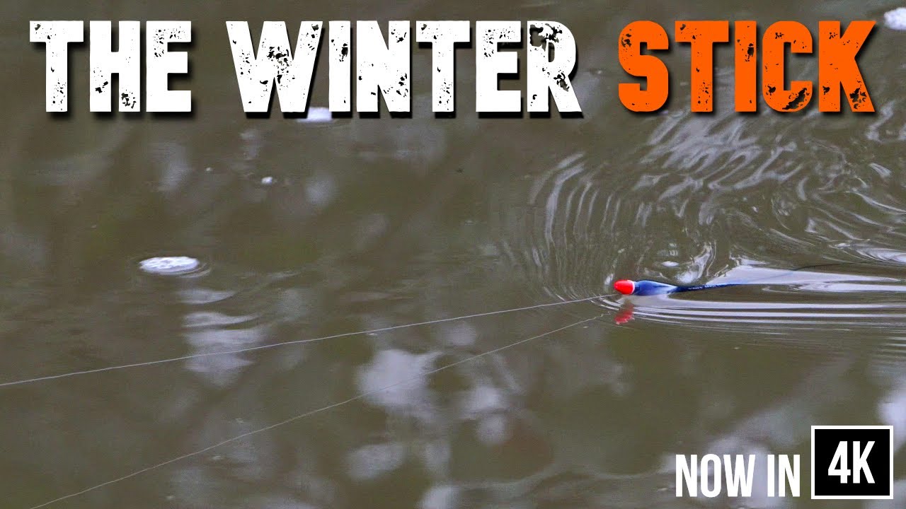 STICK FLOAT FISHING THE RIVER FOSS