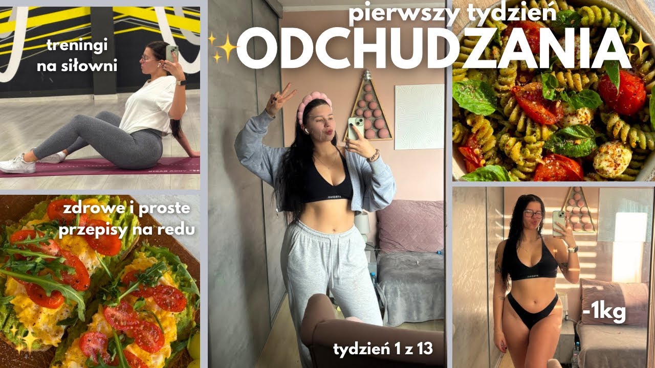 PIERWSZY TYDZIEŃ ODCHUDZANIA 😍 ✨ -1kg, zdrowe nawyki na redukcje, przepisy i mój plan odchudzania✨