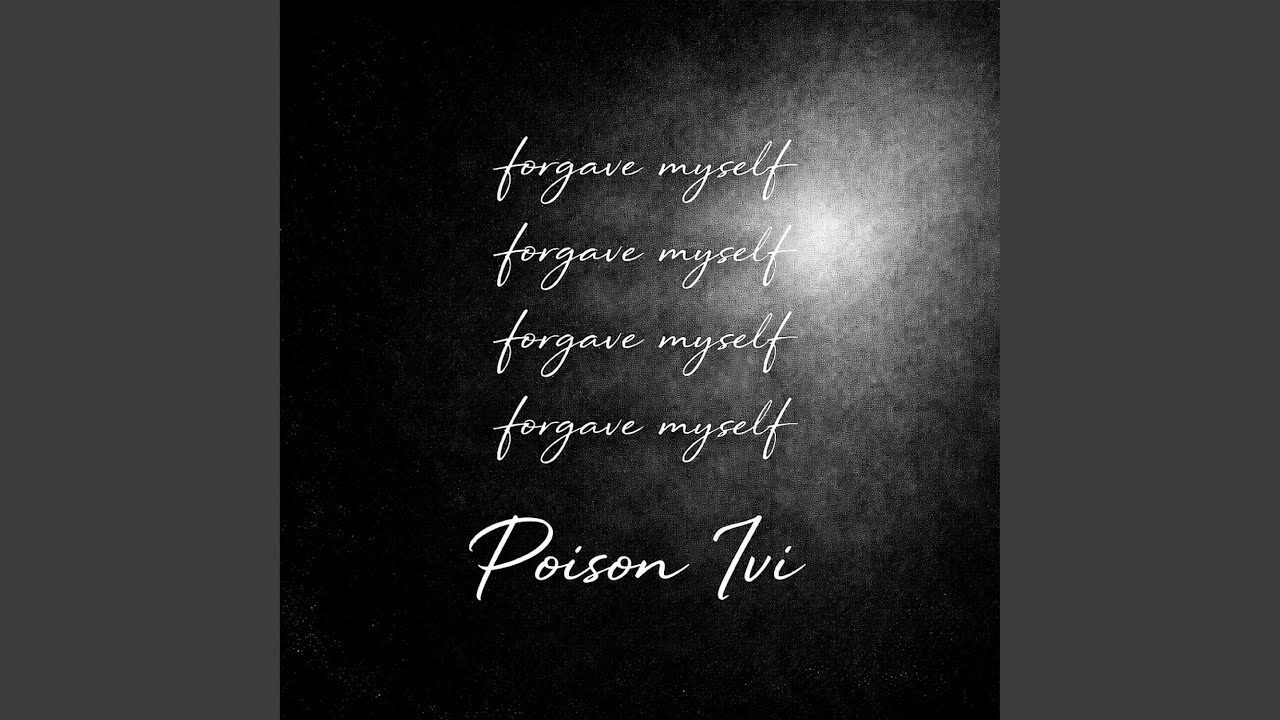 Forgave Myself