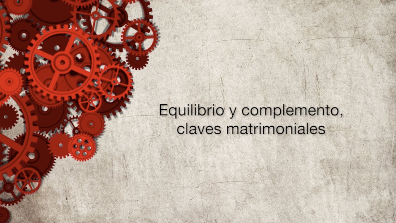 Equilibrio y complemento, claves matrimoniales 1x05 