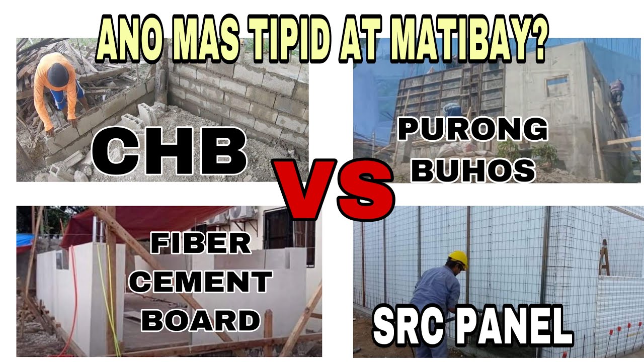 ANO MAS TIPID AT MATIBAY CHB VS PURONG BUHOS VS FIBER CEMENT VS SRC PANEL?