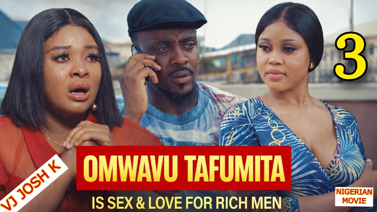 OMWAVU TAFUMITA Part 3 /11 @Plan-B-Official-TV  👉 @VJ-JoshK4NigerianMovies 👈 TRANSLATED NOLLY MOVIE