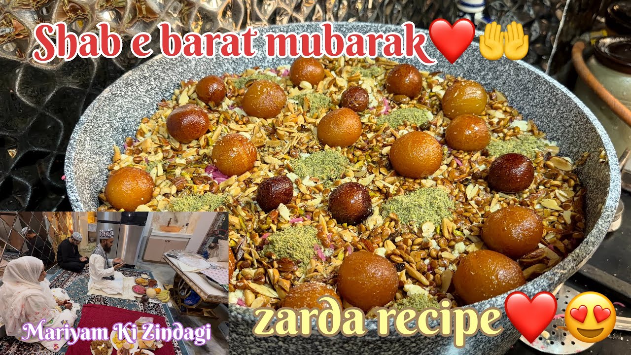 Shab E Barat Mubarak 🤲/ Zarda Recipe / Mariyam Ki Zindagi ❤️😍