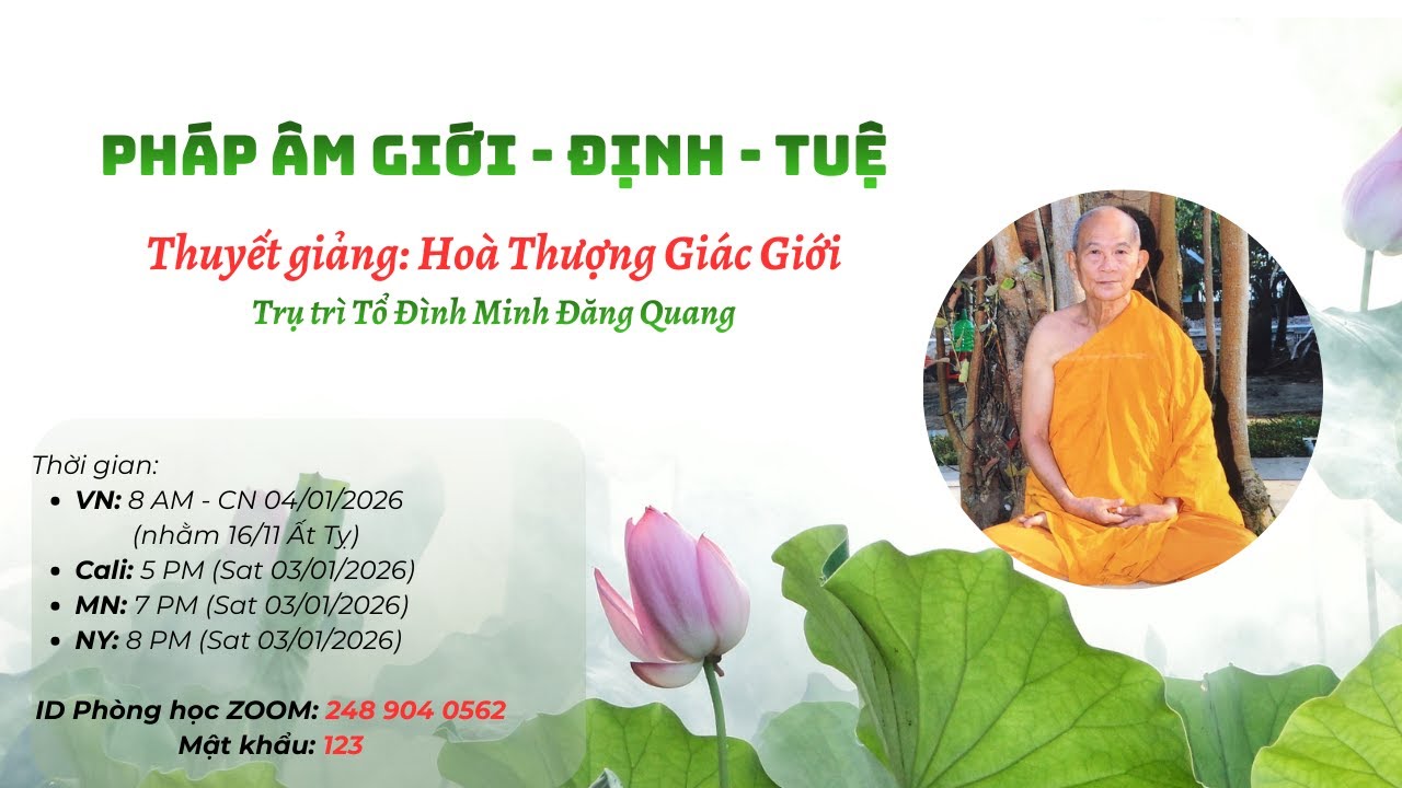 PHÁP THOẠI - HOÀ THƯỢNG GIÁC GIỚI - 04/01/2026