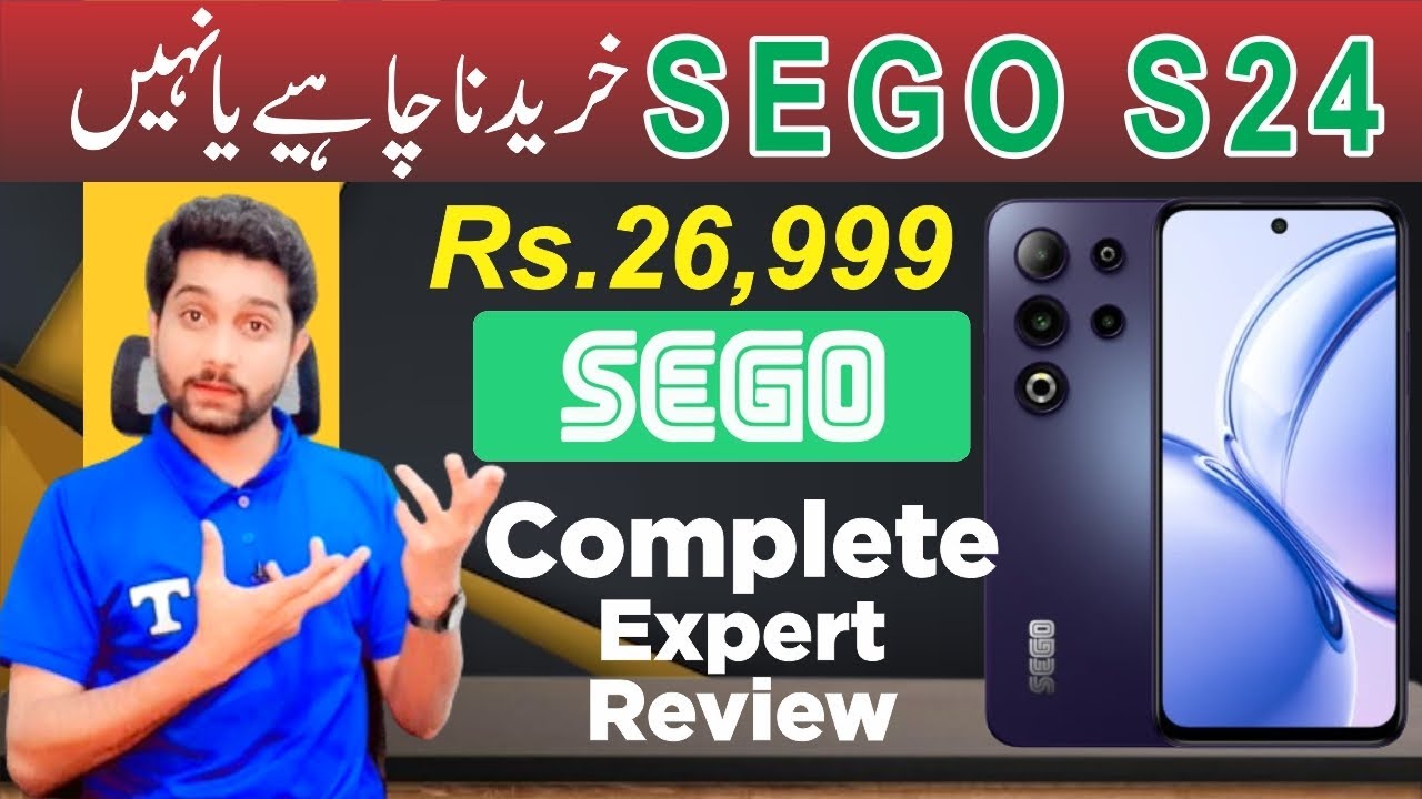 SEGO S24: The Most Affordable Smartphone in 2025? Best Mobile Phone Under Rs.26,999