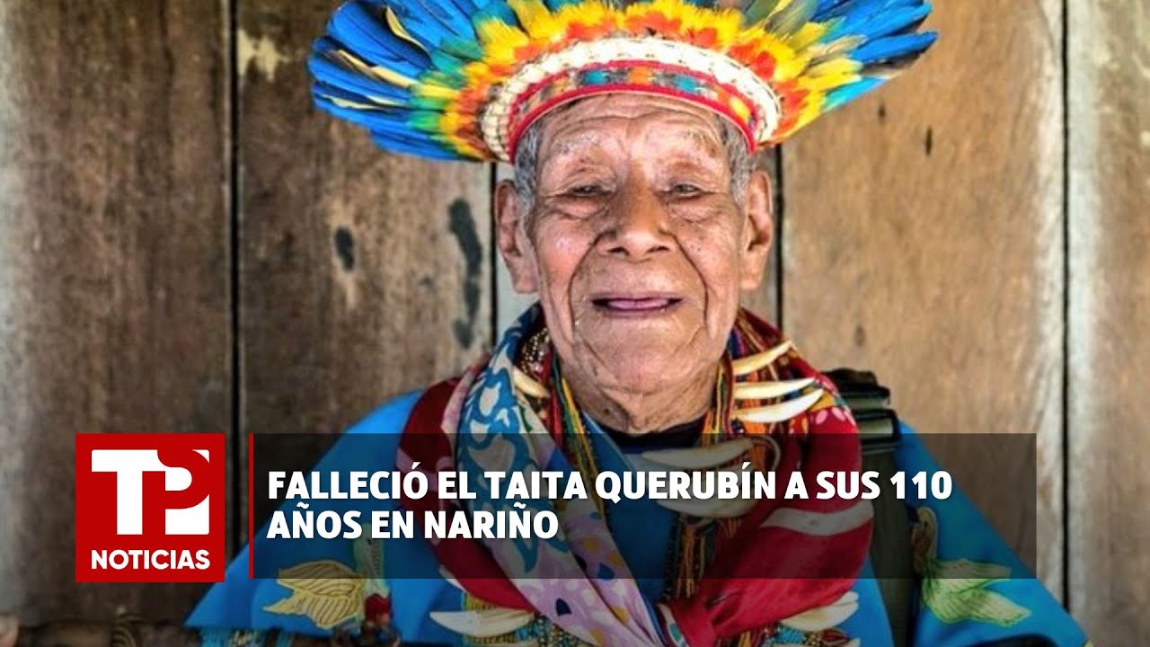 Falleció el Taita Querubín a sus 110 años en Nariño I05.02.2024I TPNoticias