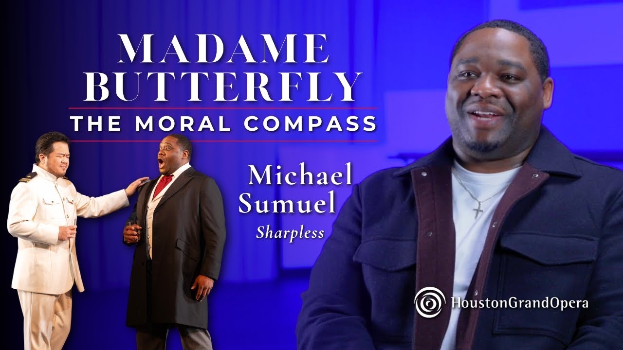 Michael Sumuel on Puccini's Madame Butterfly