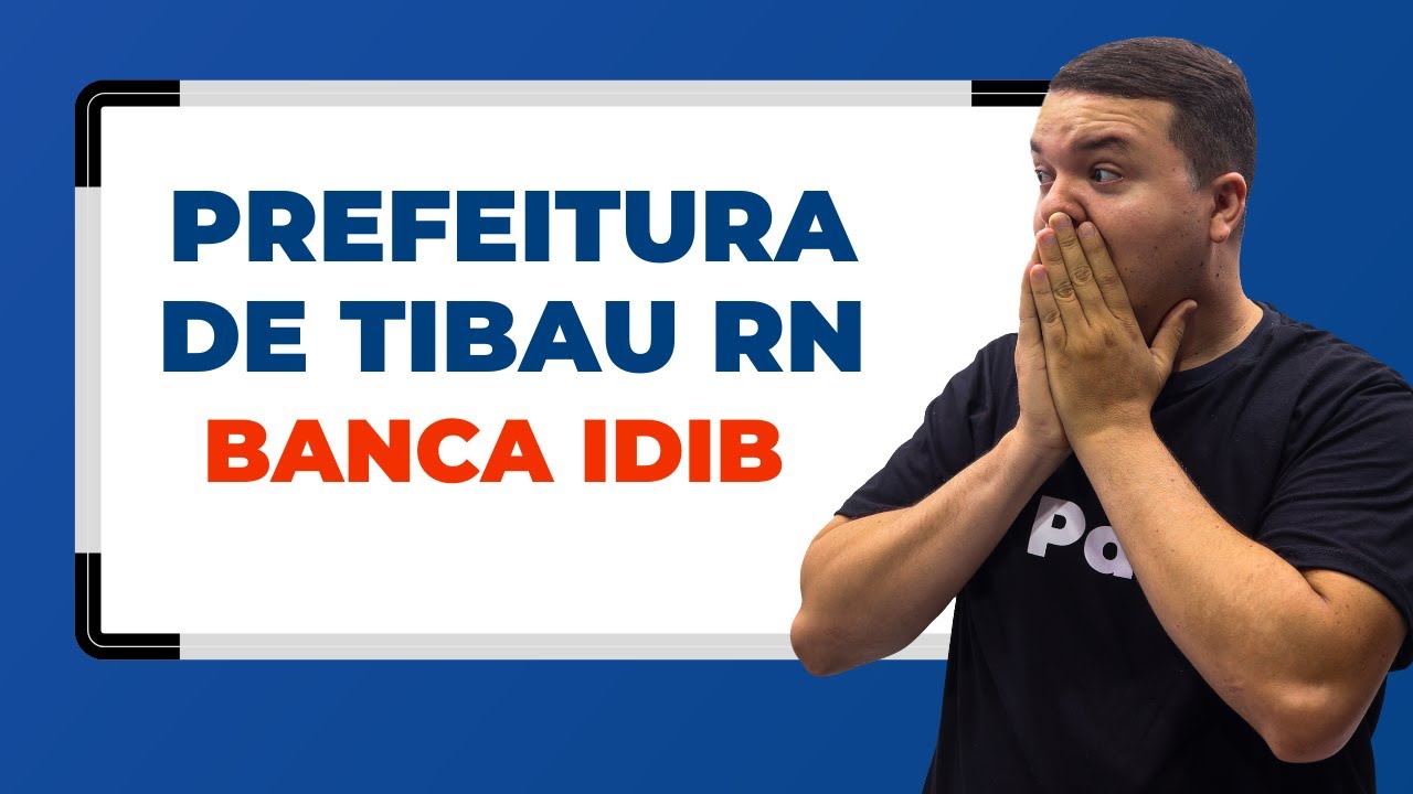 PREFEITURA DE TIBAU - BANCA IDIB CONFIRMADA - AULA 01 - SIMULADO DE NIVELAMENTO