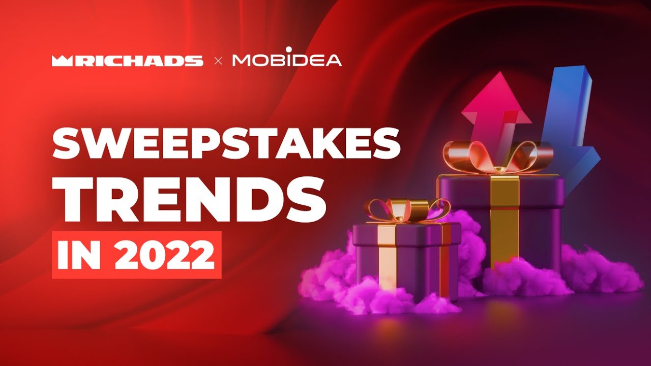 Trends of Sweepstakes in 2022: the best prizes and top geos