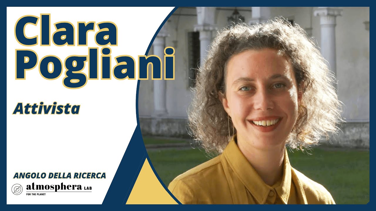 Gli Stati Generali del Clima in Italia - Intervista all’attivista Clara Pogliani
