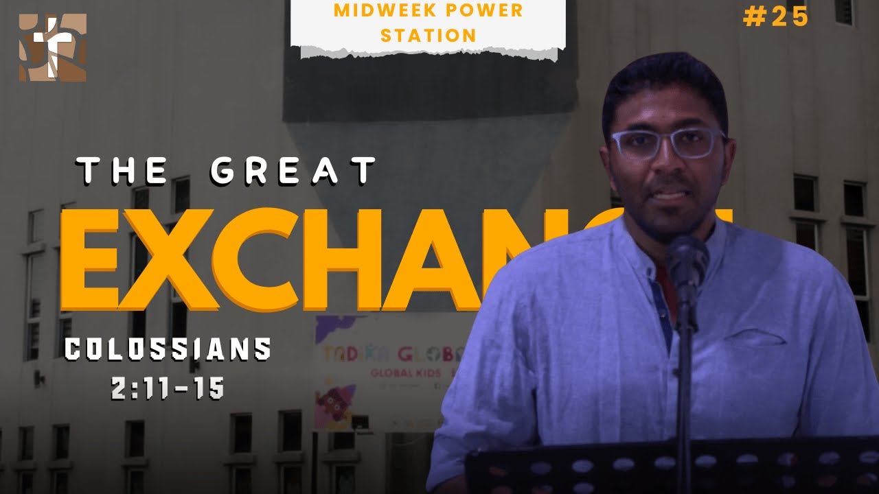 The Great Exchange -- Midweek Power Station #25