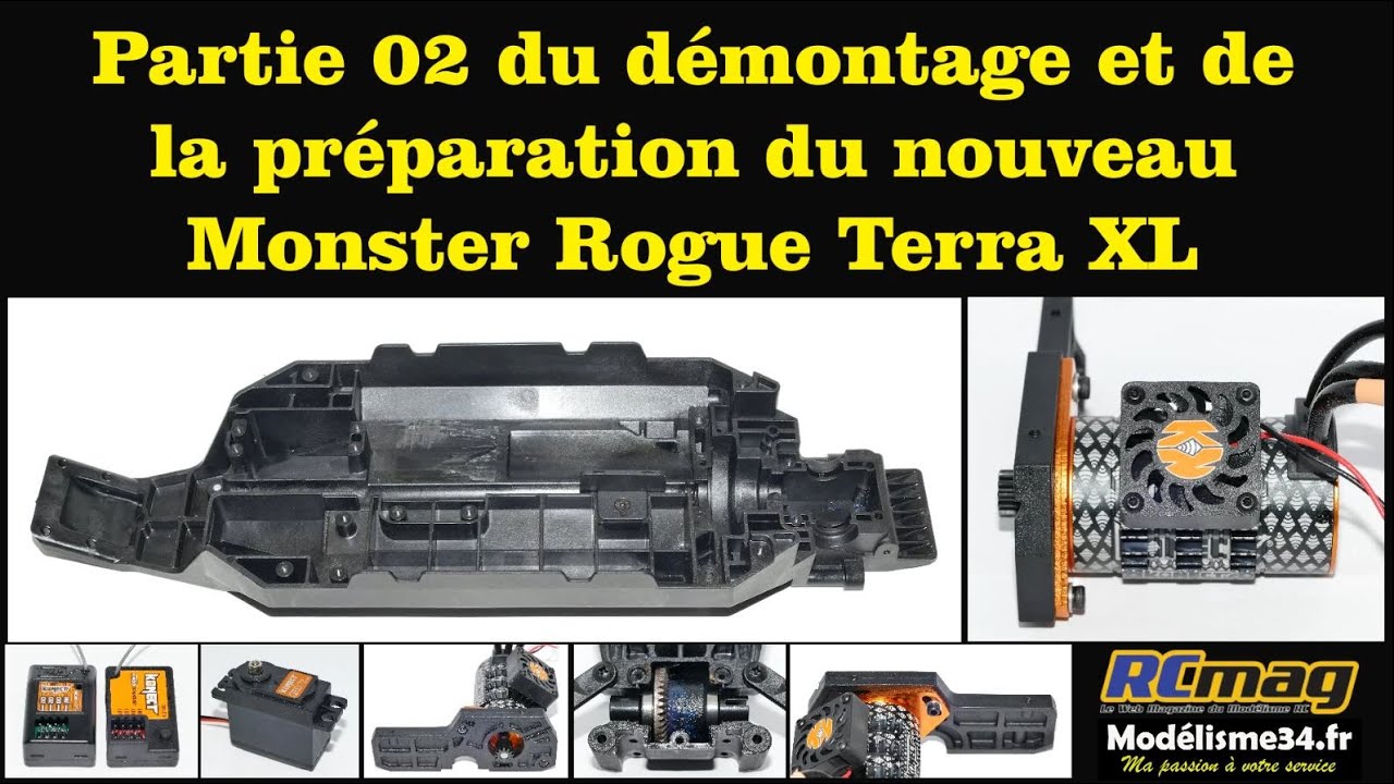 Partie 02 du démontage et de la préparation du nouveau Monster XL Rogue Terra de chez Hobbytech