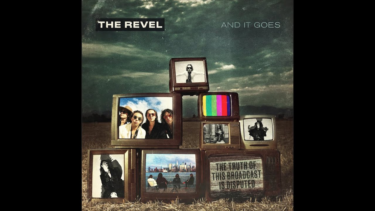 The Revel - And It Goes